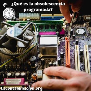 qué es la obsolescencia programada