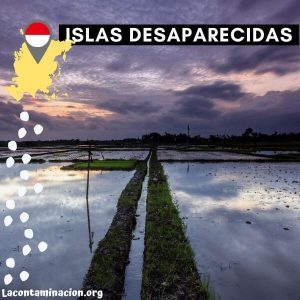 Islas desaparecidas en Indonesia