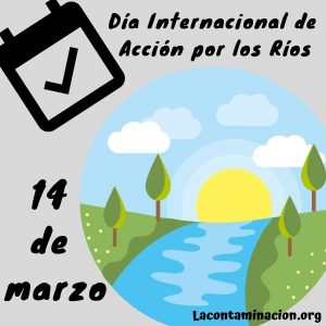 Día internacional de acción por los ríos