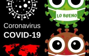lo bueno y lo malo del coronavirus