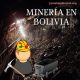 minería en Bolivia