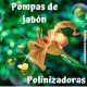 pompas de jabón polinizadoras de flores y plantas