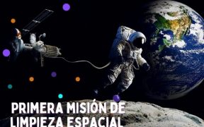 Primera misión de limpieza espacial arranca en el 2025
